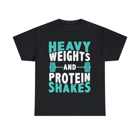 Heavy Weights and Protein Shakes - Tshirt